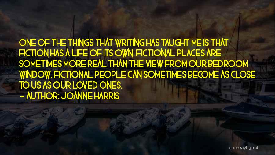 Close Ones Quotes By Joanne Harris