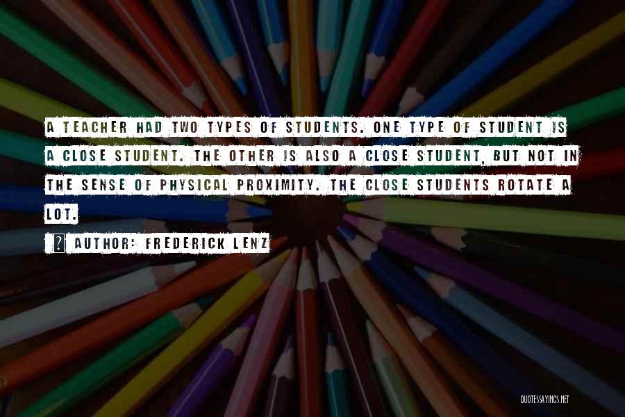 Close Proximity Quotes By Frederick Lenz