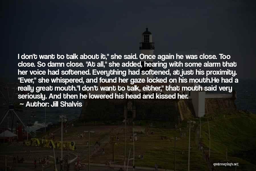 Close Proximity Quotes By Jill Shalvis