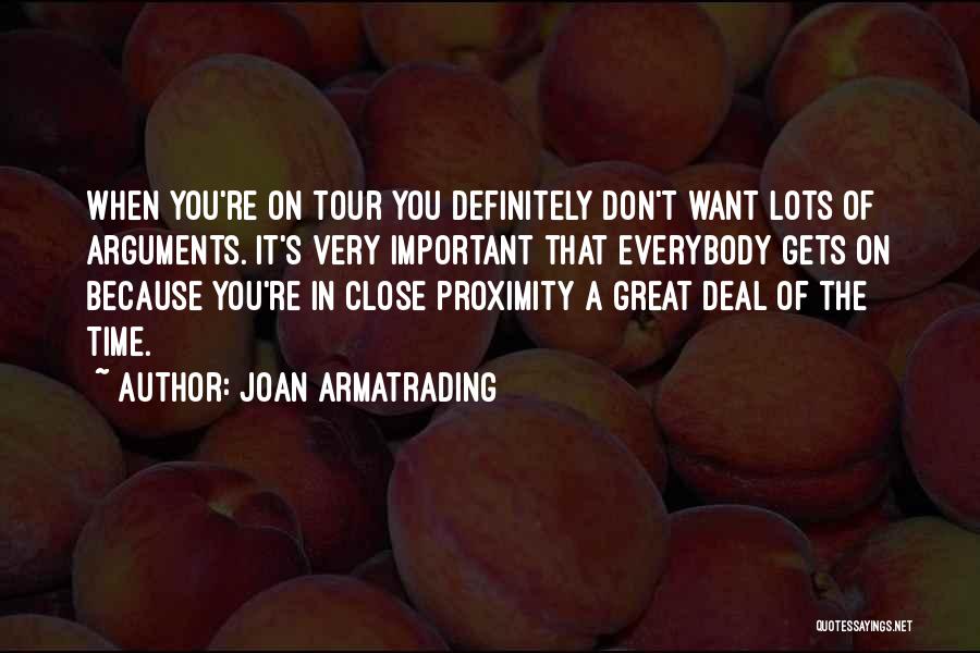 Close Proximity Quotes By Joan Armatrading