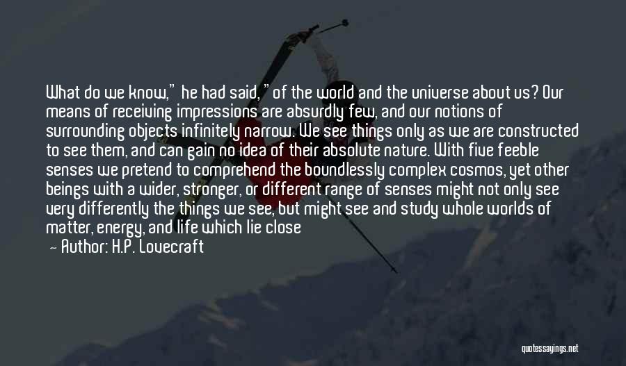 Close Range Quotes By H.P. Lovecraft