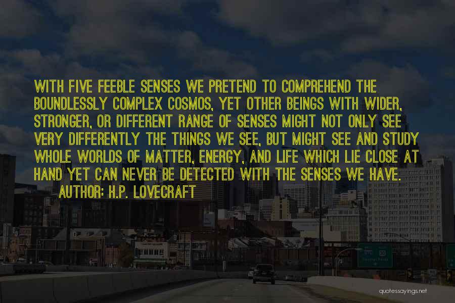 Close Range Quotes By H.P. Lovecraft