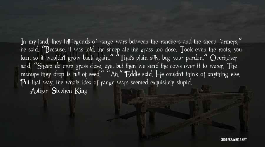 Close Range Quotes By Stephen King