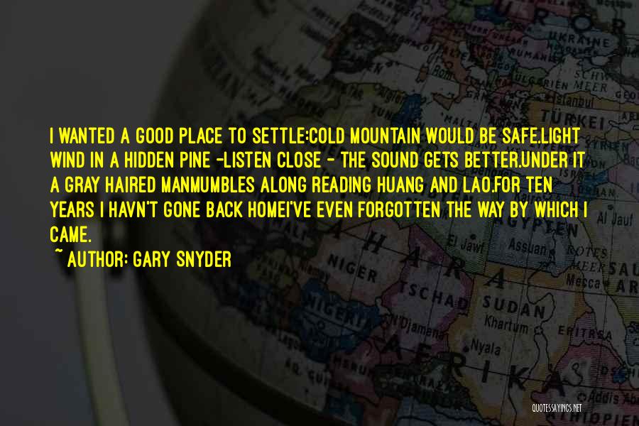 Close Reading Quotes By Gary Snyder