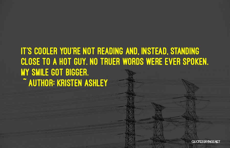 Close Reading Quotes By Kristen Ashley