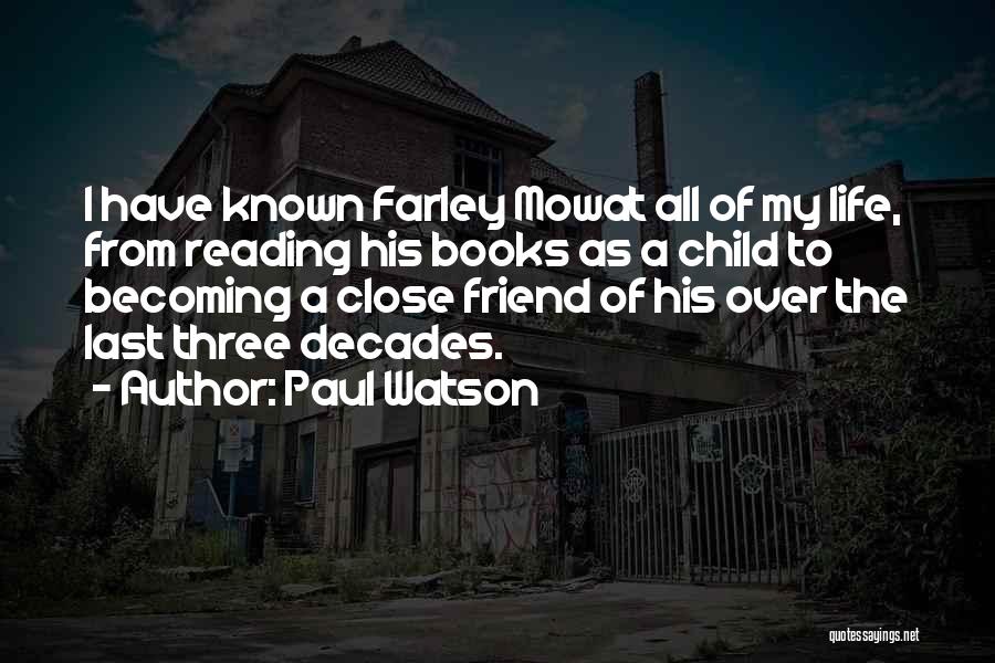 Close Reading Quotes By Paul Watson