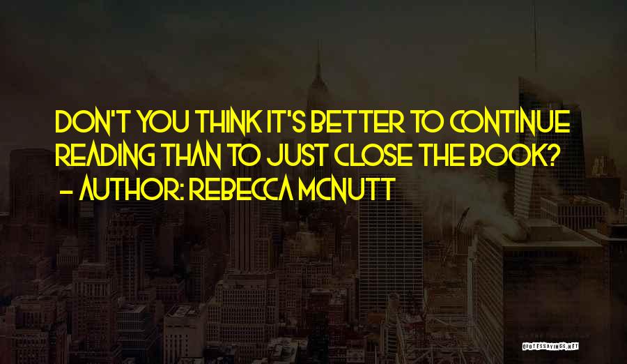 Close Reading Quotes By Rebecca McNutt