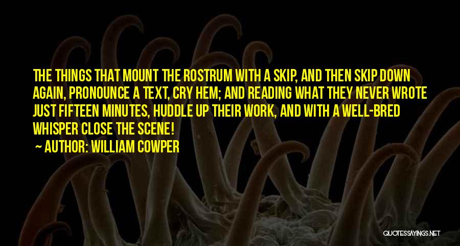 Close Reading Quotes By William Cowper