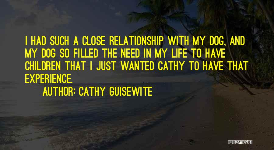 Close Relationship Quotes By Cathy Guisewite