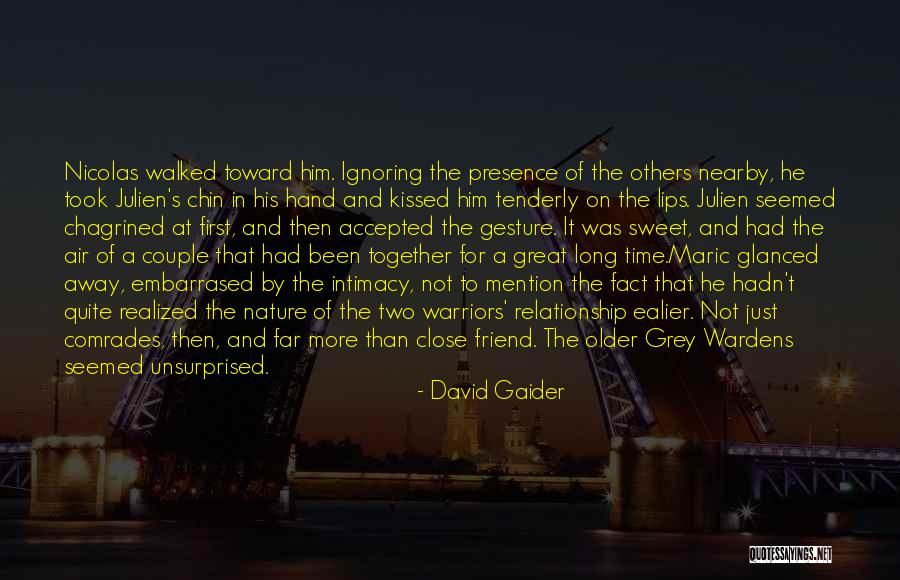 Close Relationship Quotes By David Gaider Close Relationship Quotes By David Gaider