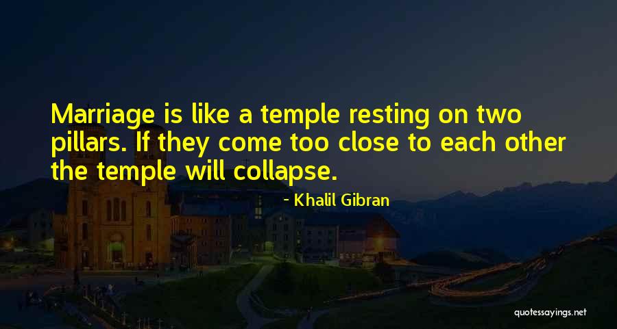 Close Relationship Quotes By Khalil Gibran