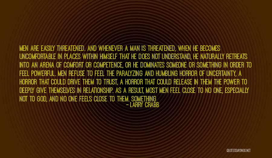 Close Relationship Quotes By Larry Crabb Close Relationship Quotes By Larry Crabb