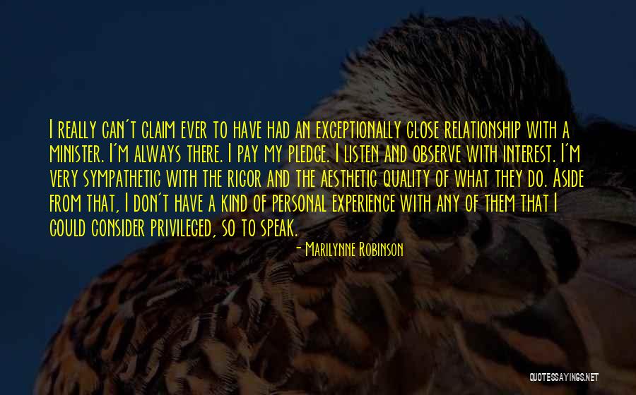 Close Relationship Quotes By Marilynne Robinson Close Relationship Quotes By Marilynne Robinson