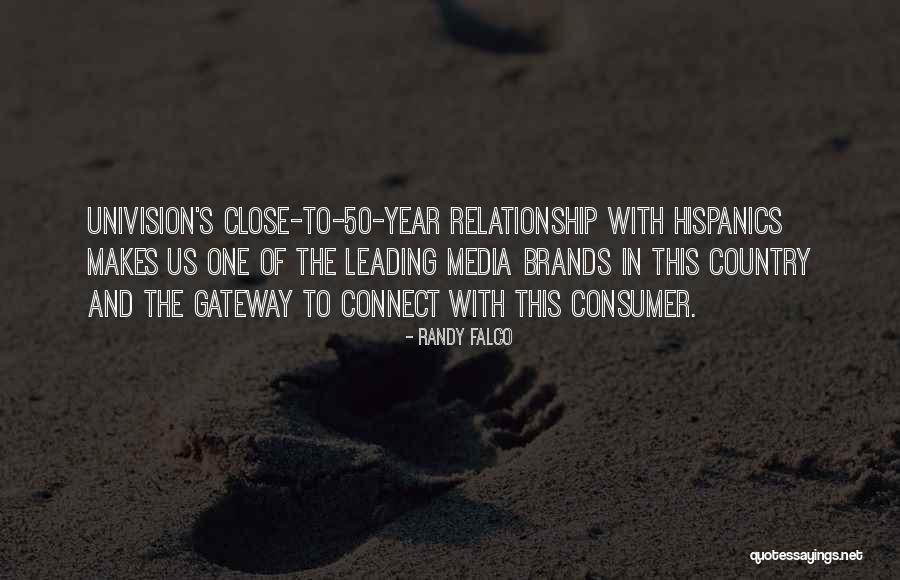 Close Relationship Quotes By Randy Falco Close Relationship Quotes By Randy Falco