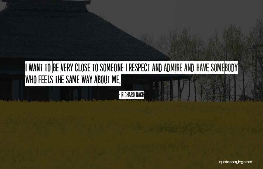 Close Relationship Quotes By Richard Bach Close Relationship Quotes By Richard Bach