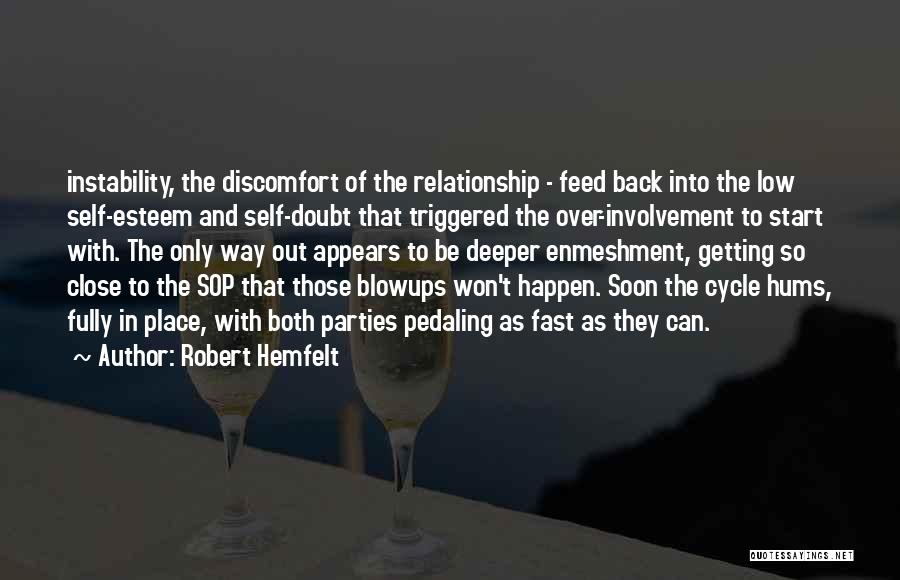 Close Relationship Quotes By Robert Hemfelt