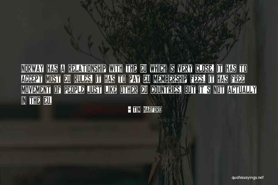 Close Relationship Quotes By Tim Harford Close Relationship Quotes By Tim Harford