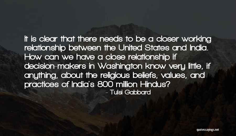Close Relationship Quotes By Tulsi Gabbard Close Relationship Quotes By Tulsi Gabbard