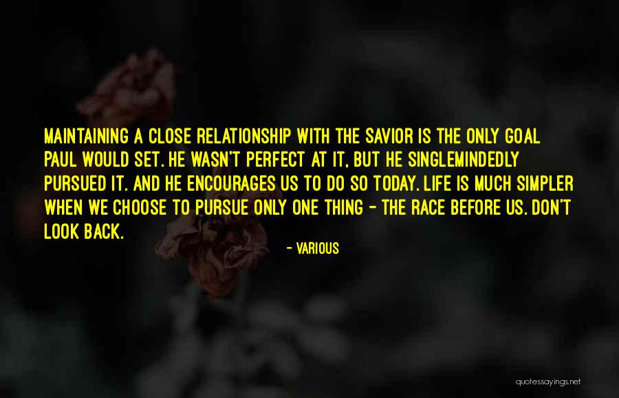 Close Relationship Quotes By Various Close Relationship Quotes By Various