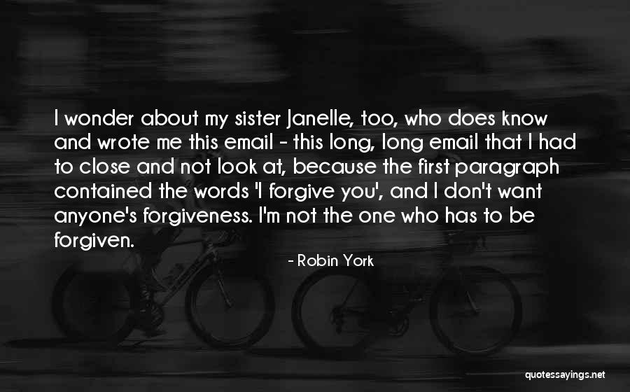 Close Sister Quotes By Robin York