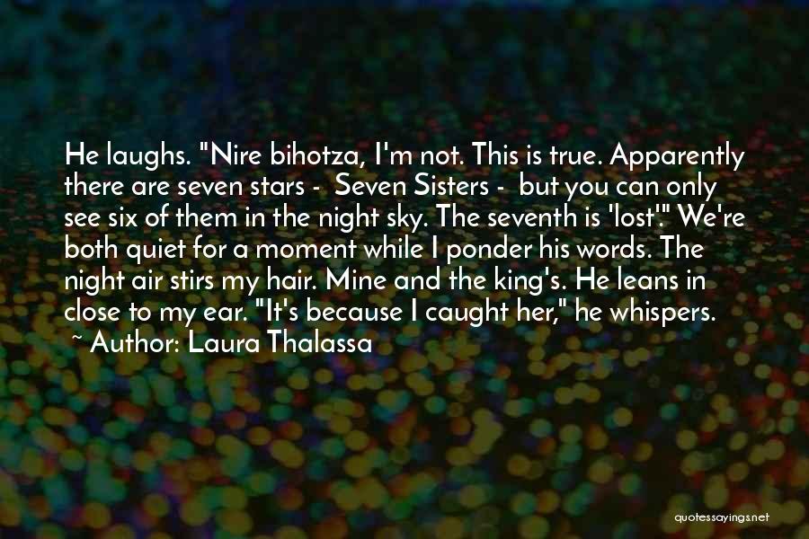 Close Sisters Quotes By Laura Thalassa