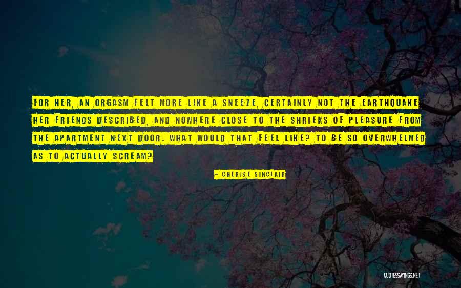 Close The Door Quotes By Cherise Sinclair Close The Door Quotes By Cherise Sinclair