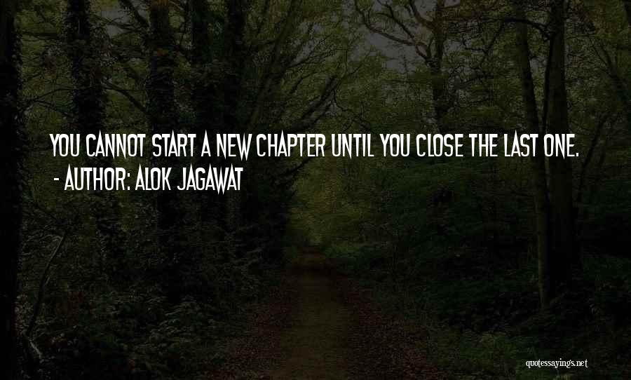 Close This Chapter Quotes By Alok Jagawat