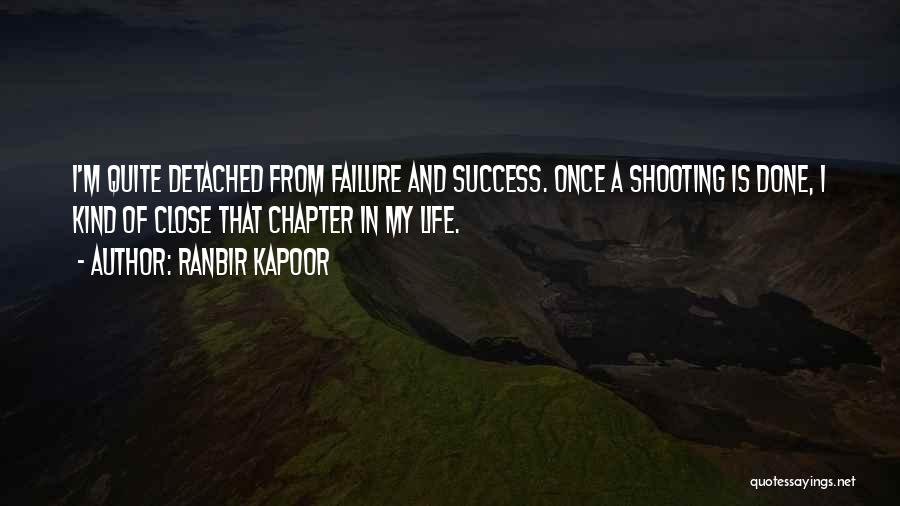 Close This Chapter Quotes By Ranbir Kapoor