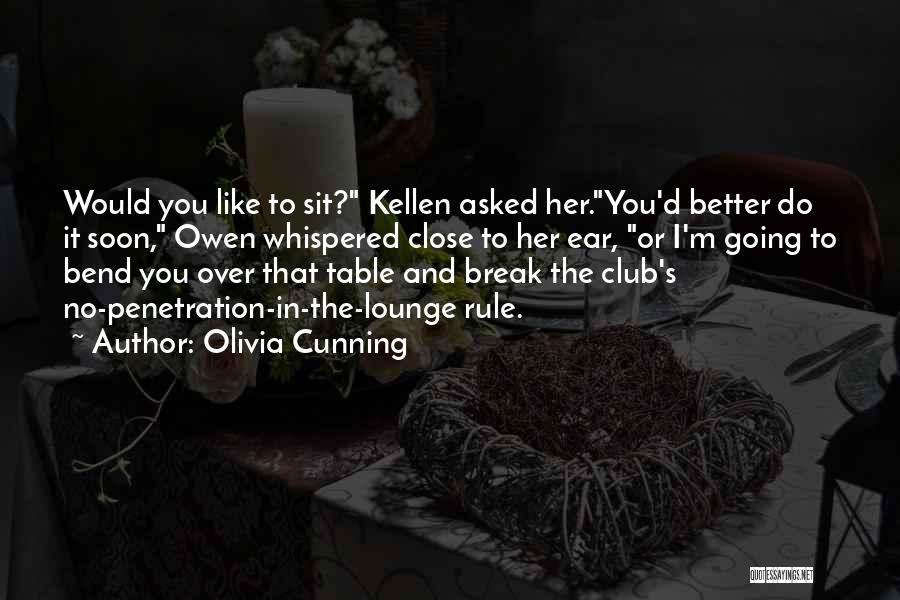 Close To Break Up Quotes By Olivia Cunning