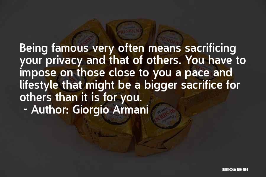 Close To Famous Quotes By Giorgio Armani