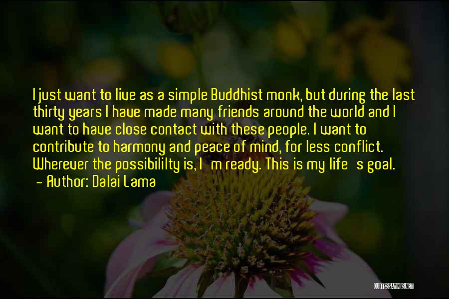 Close To Goal Quotes By Dalai Lama