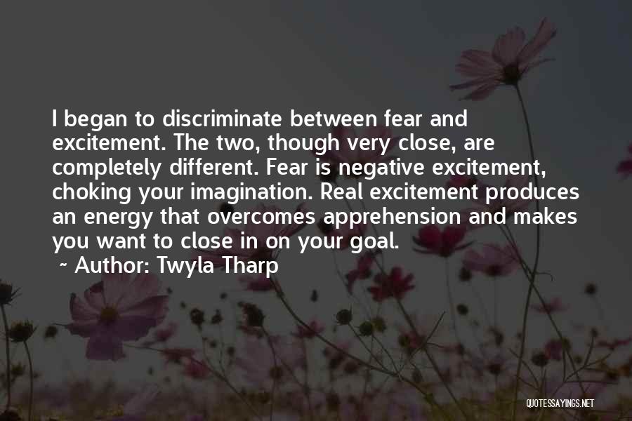 Close To Goal Quotes By Twyla Tharp