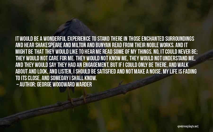 Close To Heaven Quotes By George Woodward Warder