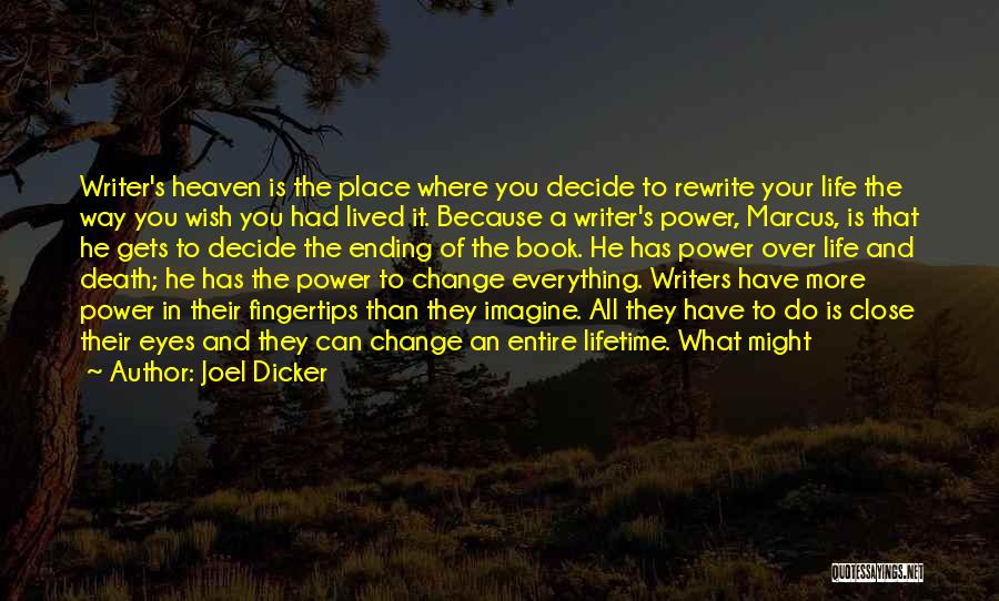 Close To Heaven Quotes By Joel Dicker