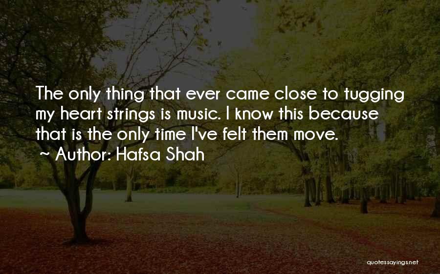 Close To My Heart Quotes By Hafsa Shah