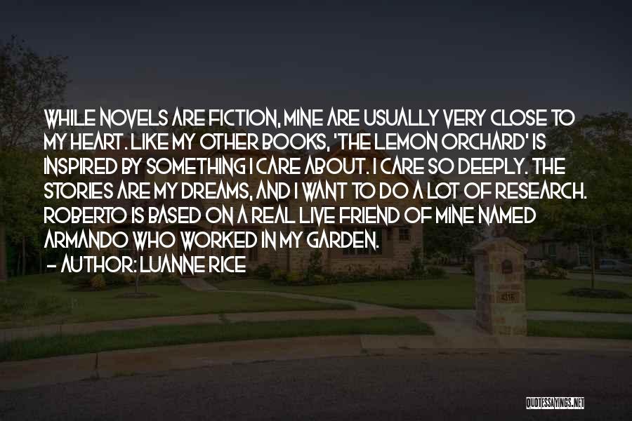 Close To My Heart Quotes By Luanne Rice