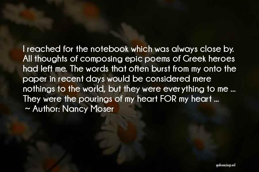 Close To My Heart Quotes By Nancy Moser