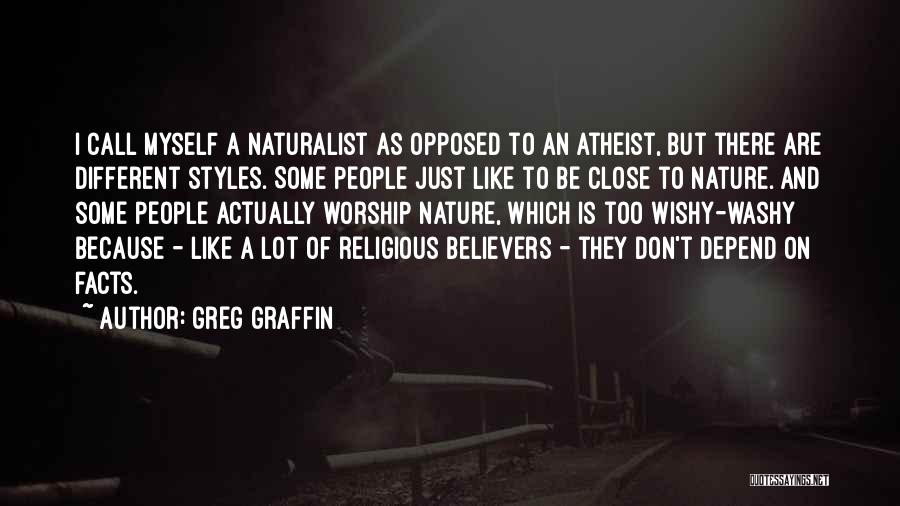 Close To Nature Quotes By Greg Graffin