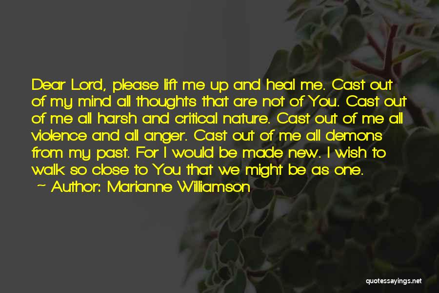 Close To Nature Quotes By Marianne Williamson