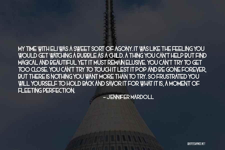 Close To Perfection Quotes By Jennifer Mardoll