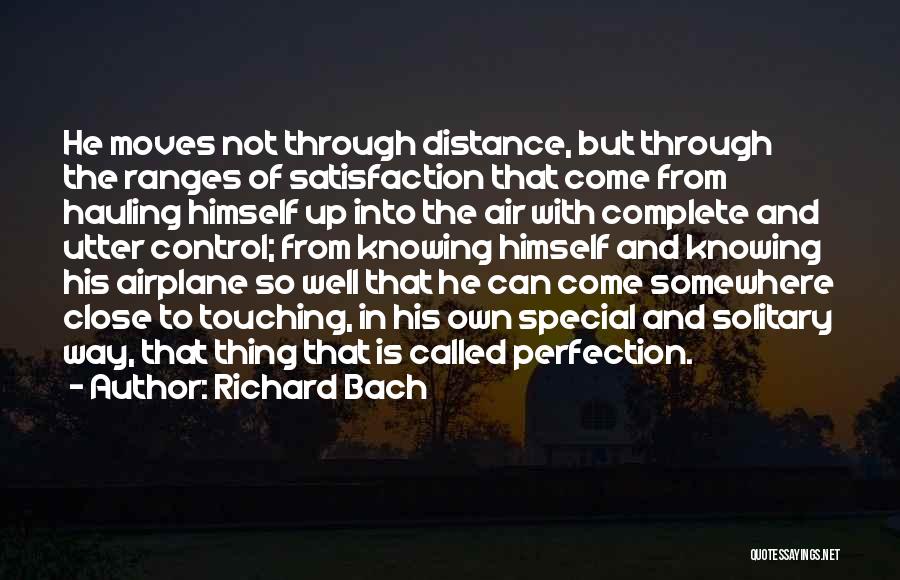 Close To Perfection Quotes By Richard Bach