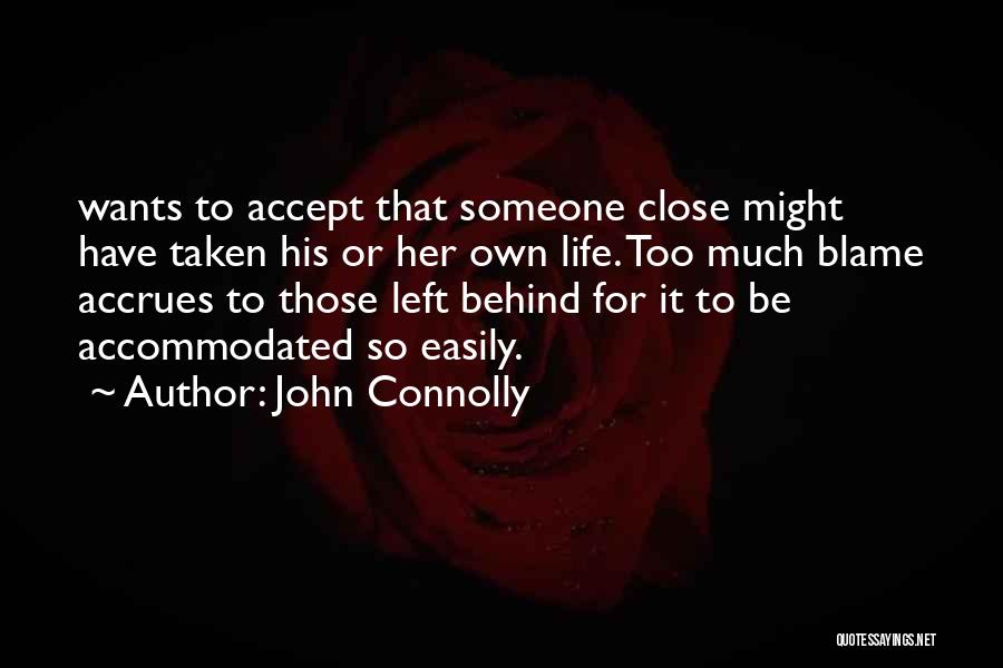 Close To Someone Quotes By John Connolly