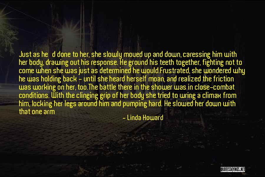 Close Together Quotes By Linda Howard Close Together Quotes By Linda Howard