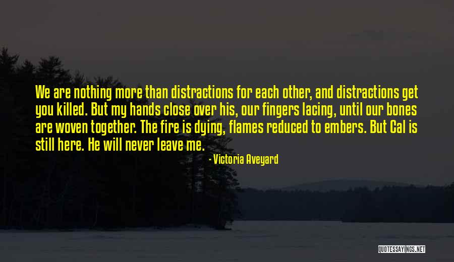 Close Together Quotes By Victoria Aveyard Close Together Quotes By Victoria Aveyard