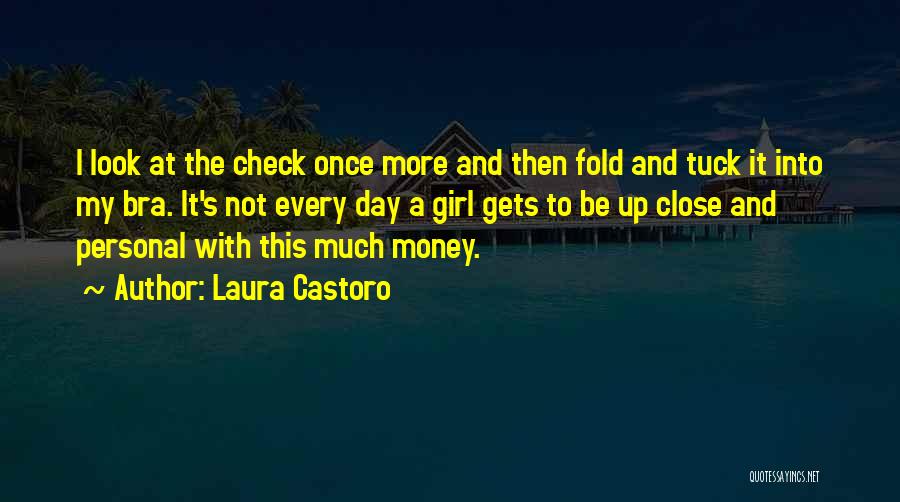 Close Up And Personal Quotes By Laura Castoro