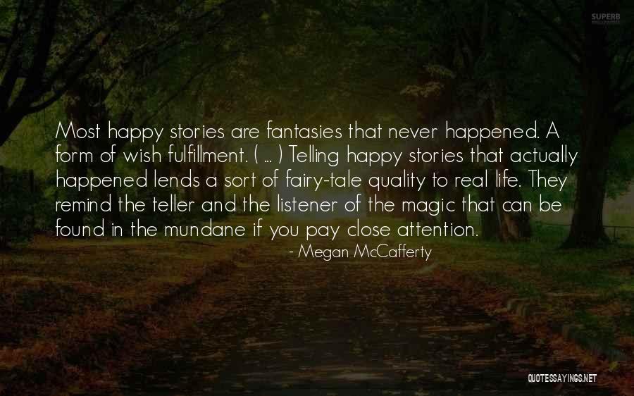 Close Up Magic Quotes By Megan McCafferty