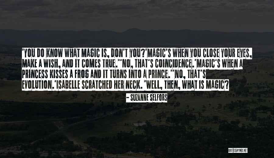 Close Up Magic Quotes By Suzanne Selfors