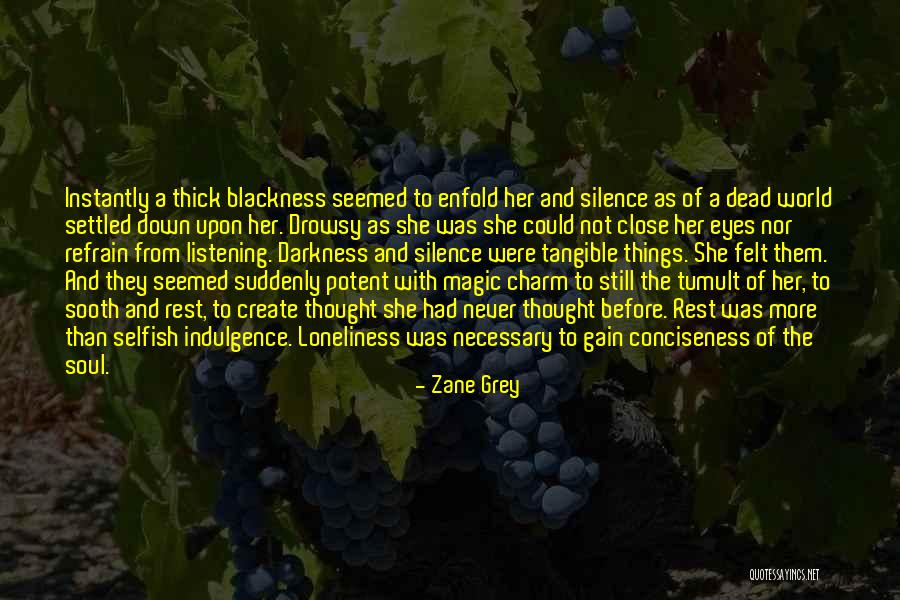 Close Up Magic Quotes By Zane Grey