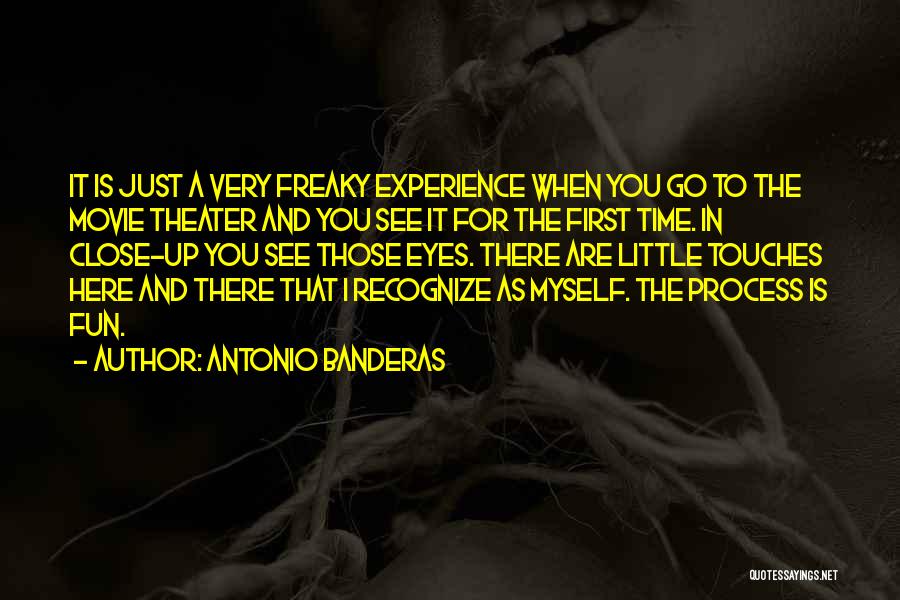 Close Up Movie Quotes By Antonio Banderas