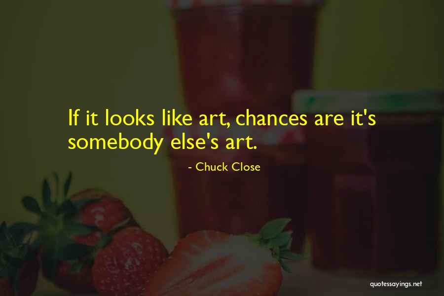 Close Up Photography Quotes By Chuck Close